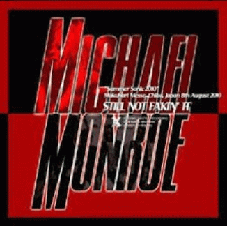 Michael Monroe : Still Not Fakin' It